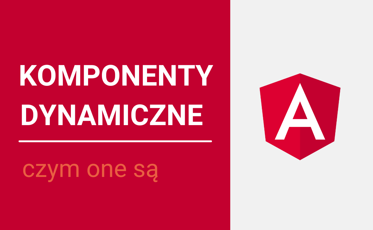 Featured image for: Komponenty dynamiczne – czym one są cz. II