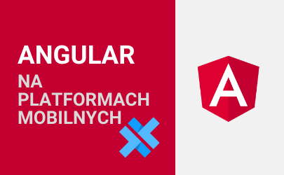 Featured image for: Angular na platformach mobilnych