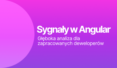 Featured image for: Sygnały w Angular: głęboka analiza dla zapracowanych deweloperów