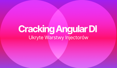 Featured image for: Cracking Angular DI: Ukryte Warstwy Injectorów